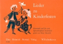 Lieder zu Kinderfesten gesammelt und fr zwei Sopranblockflten kinderleicht gesetzt