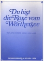 Du bist die Rose vom Wrthersee fr Klavier/Gesang/Gitarre Archivkopie