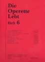 Die Operette lebt Band 6 fr Gesang und Klavier