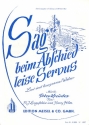 Sag beim Abschied leise Servus fr Gesang und Klavier Einzelausgabe