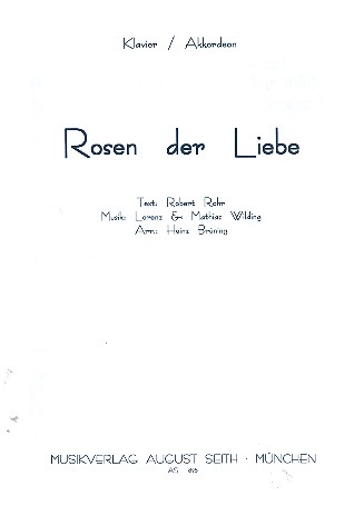 Rosen der Liebe: Einzelausgabe fr Gesang und Klavier Verlagskopie