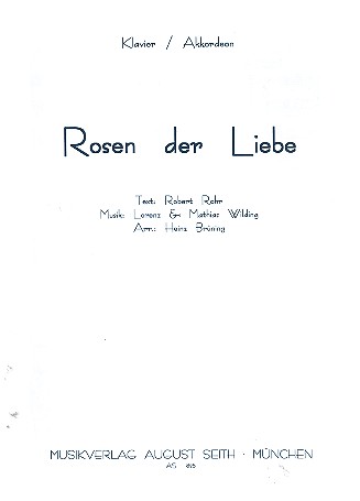 Rosen der Liebe fr Gesang und Klavier Einzelausgabe