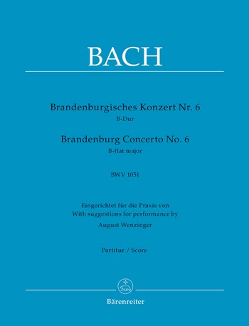 Brandenburgisches Konzert B-Dur  Nr.6 BWV1051 fr 2 Viola da bracchio, 2 Viola da gamba und Bc Partitur