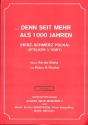 Denn seit mehr als 1000 Jahren: Einzelausgabe fr Klavier mit Text