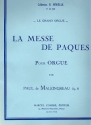 La messe de paques op.31 pour orgue