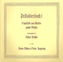 Prludienbuch 1 - Orgelstcke aus Werken groer Meister fr Orgel