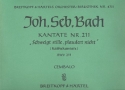 Schweigt stille plaudert nicht Kantate Nr.211 BWV211 Cembalo