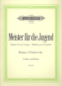 Meister fr die Jugend (Brahms, Tschaikowsky) fr Violine und Klavier