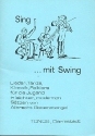 Sing mit Swing Band 1 Lieder fr Jugendchre