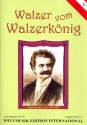 Walzer vom Walzerknig Band 1 Das schnste von Johann Strauss fr Klavier