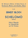 Schelomo (Solomon) for violoncello solo and full orchestra study score