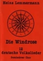 Die Windrose 12 deutsche Volkslieder für gem Chor Partitur