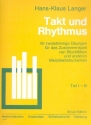 Takt und Rhythmus, Teil 1-3 40 zweistimmige bungen f.d.Zu- sammenspiel von Blockflten