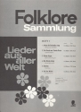 Folklore-Sammlung Band 1: Lieder aus aller Welt für Gesang und Klavier (dt)