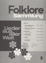 Folklore-Sammlung Band 1: Lieder aus aller Welt fr Gesang und Klavier (dt)