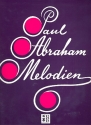Paul-Abraham-Melodien für Gesang und Klavier (dt)