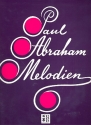 Paul-Abraham-Melodien fr Gesang und Klavier (dt)