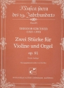 2 Stcke op.91 fr Violine und Orgel