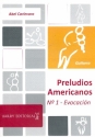 Preludios americanos no.1 - Evocation para guitarra