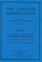 Madrigals of 5 and 6 parts The english madrigalists vol.11 and vol.12 Fellowes, Edmund H., ed