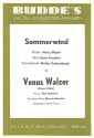 Sommerwind   und   Venus Walzer: fr Salonorchester