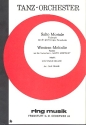 Salto mortale   und  Western-Melodie: fr Salonorchester Stimmen