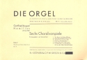 6 Choralvorspiele fr Orgel (pedaliter)