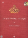 La guitare classique vol.B (+CD) pour guitare