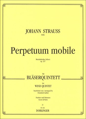 Perpetuum mobile op.257 Musikalischer Scherz für Bläserquintett Partitur und 5 Stimmen