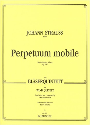 Perpetuum mobile op.257 Musikalischer Scherz fr Blserquintett Partitur und 5 Stimmen