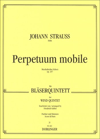 Perpetuum mobile op.257 Musikalischer Scherz fr Blserquintett Partitur und 5 Stimmen