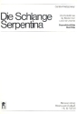 Die Schlange Serpentina 12 Lieder fr Kinderchor und Instrumente Sopranblockflte/Querflte