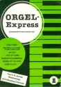 Orgel-Express Band 1: Arrangements fr E-Orgel