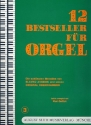 12 Bestseller Band 3 fr Orgel