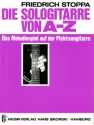 Die Sologitarre von A-Z: Das Melodiespiel auf der Plektrumgitarre