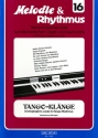 Tangoklänge: für E-Orgel / Keyboard