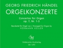 Konzerte op.7,1-3 fr Orgel und Orchester fr Orgel solo