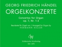 Konzerte op.7,1-3 fr Orgel und Orchester fr Orgel solo