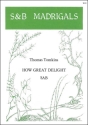 HOW GREAT DELIGHT SAB DART, THURSTON, ED SCORE (EN)