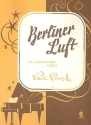 Berliner Luft: Ouvertre fr Klavier