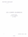 Les corps glorieux vol.1 7 visions brevs de la vie des ressuscites pour orgue