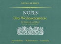 Noels - 3 Weihnachtsstcke fr Trompete und Orgel