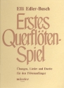 Erstes Querfltenspiel - bungen, Lieder und Duette fr den Anfnger, fr Flte bungsbuch