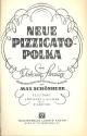 Neue Pizzicato-Polka op.449 fr Salonorchester