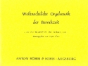 Weihnachtliche Orgelmusik der Barockzeit fr Orgel