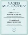 Konzertante Weihnachtsmusik fr Soloinstrumente, Streicher und Bc Partitur