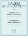 Konzertante Weihnachtsmusik fr Soloinstrumente, Streicher und Bc Partitur