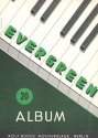 Evergreen-Album Band 20: fr Gesang und Klavier
