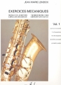 Exercices mcaniques vol.1 pour saxophone