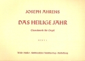 Das heilige Jahr Choralwerk für Orgel Heft 1